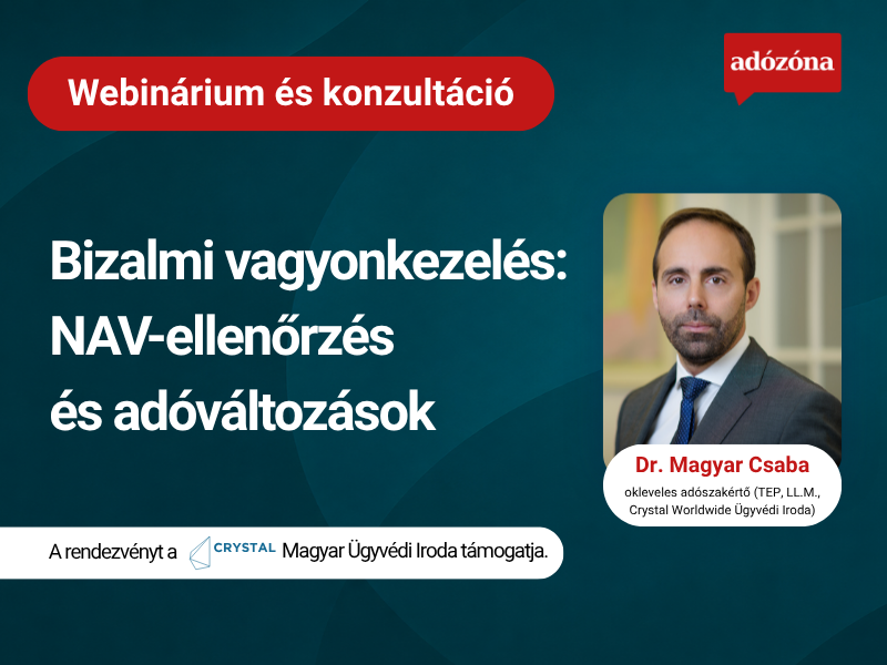 Bizalmi vagyonkezelés: NAV-ellenőrzés és adóváltozások